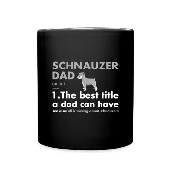 Schnauzer Dad Definition - Tasse einfarbig - Schwarz - Vorne
