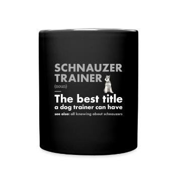 Schnauzer Trainer Definiton - Mug uni - noir - Devant