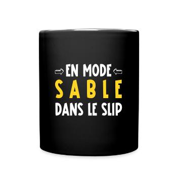 En mode sable dans le slip - Mug uni - noir - Devant
