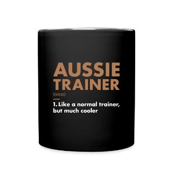 Dog Aussie Trainer Definition - Full Colour Mug - black - Front