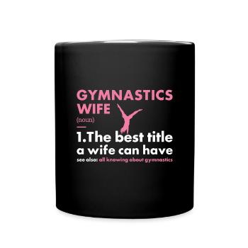 Sport Wife Gymnastics - Tasse einfarbig - Schwarz - Vorne