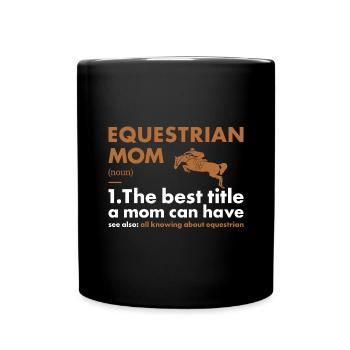 Sports Maman Définition Équestre - Mug uni - noir - Devant