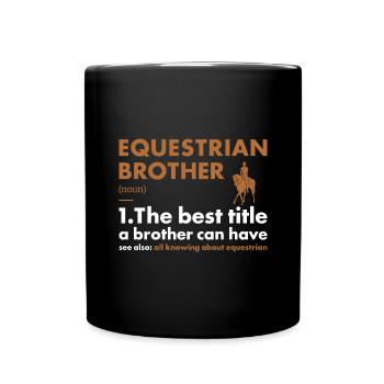 Sport Brother Définition Équestre - Mug uni - noir - Devant