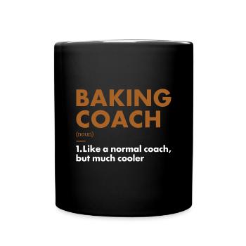 Baker Coach Definition Baking - Tasse einfarbig - Schwarz - Vorne
