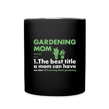 Jardinier Maman Définition Jardinage - Mug uni - noir - Devant