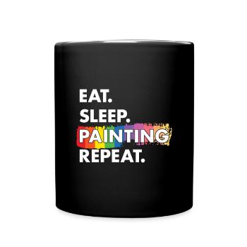 Painter Eat Sleep Painting - Tasse einfarbig - Schwarz - Vorne