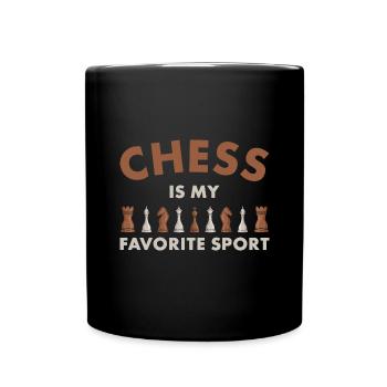 Chess Is My Favorite Sport Chess Player - Tasse einfarbig - Schwarz - Vorne