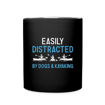 Kayaker Easily Distracted By Dogs And Kayaking - Tasse einfarbig - Schwarz - Vorne