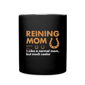 Pure Mom Definition Reining - Full Colour Mug - black - Front