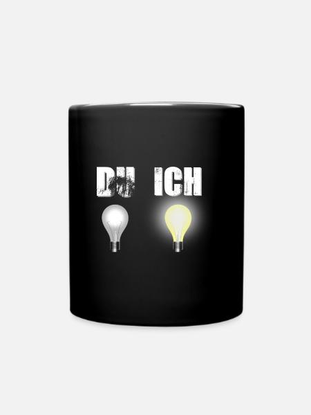 Glühbirne Schlau Clever Ich Du - Tasse einfarbig - Schwarz