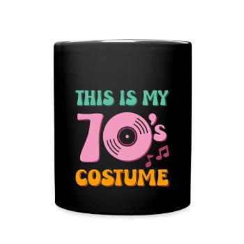 Das ist mein 70er Jahre Kostüm - Tasse einfarbig - Schwarz - Vorne