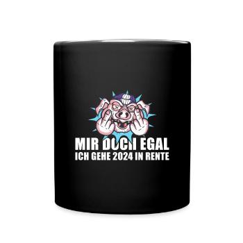 Mir Doch Egal Ich Gehe 2024 In Rente Rente 2024 - Tasse einfarbig - Schwarz - Vorne
