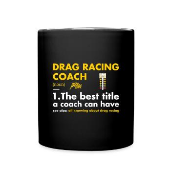Définition de l’entraîneur sportif Course de dragster - Mug uni - noir - Devant