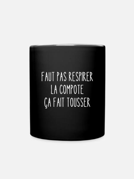 faut pas respirer la compote - Mug uni - noir