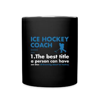 Sport Coach Definition Ice Hockey - Full Colour Mug - black - Front