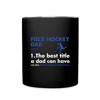 Définition de papa sportif Hockey sur gazon - Mug uni - noir - Devant