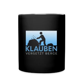 Klauben versetzt Berge Garten Humor Illustration - Tasse einfarbig - Schwarz - Vorne