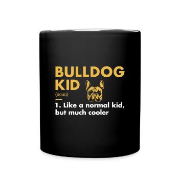 Bulldog Kid Définition - Mug uni - noir - Devant