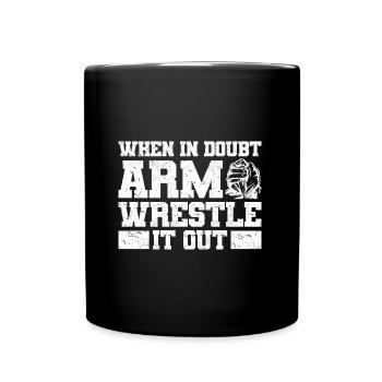 Arm Wrestling | Armdrücken Sprüche Sport Geschenke - Tasse einfarbig - Schwarz - Vorne