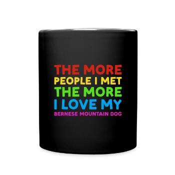 People I Met I Love Bernese Mountain Dog - Full Colour Mug - black - Front