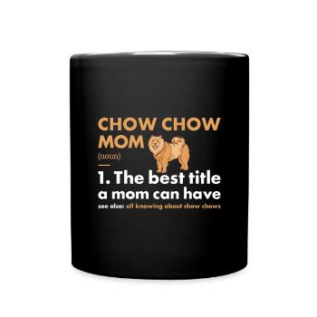 Chow Chow Mom définition - Mug uni - noir - Devant