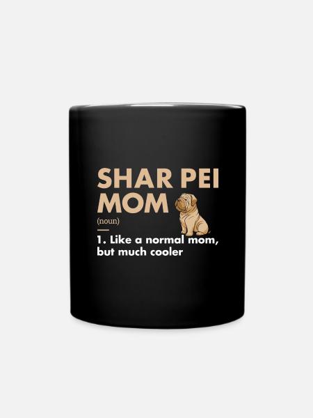 Shar Pei Mom Définition - Mug uni - noir
