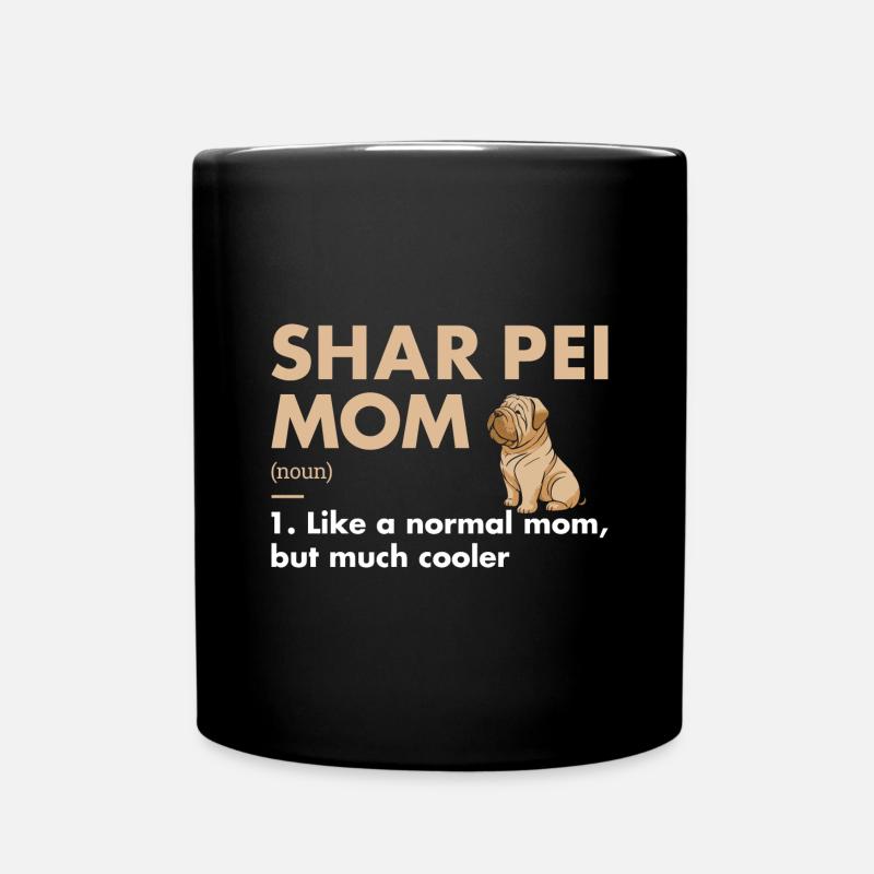 Shar Pei Mom Définition - Mug uni - noir