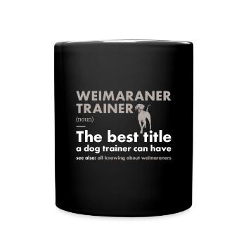 Dresseur de braques de Weimar - Mug uni - noir - Devant