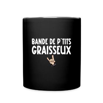 bande de p'tits graisseux - Mug uni - noir - Devant
