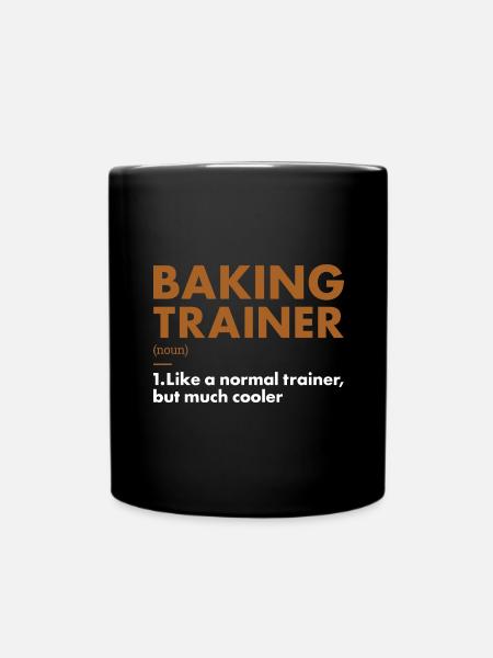 Baker Trainer Definition Baking - Tasse einfarbig - Schwarz