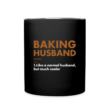 Baker Husband Definition Baking - Tasse einfarbig - Schwarz - Vorne