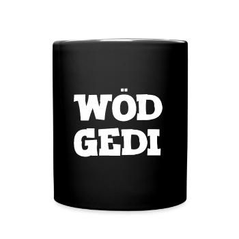 Wöd Ged Wöd Gedi bester Ged Patenonkel Österreich - Tasse einfarbig - Schwarz - Vorne