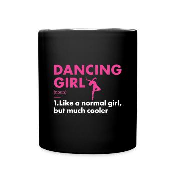 Dancer Girl Definition Dancing - Tasse einfarbig - Schwarz - Vorne