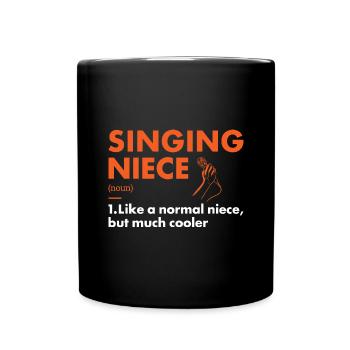 Singer Niece Definition Singing - Tasse einfarbig - Schwarz - Vorne