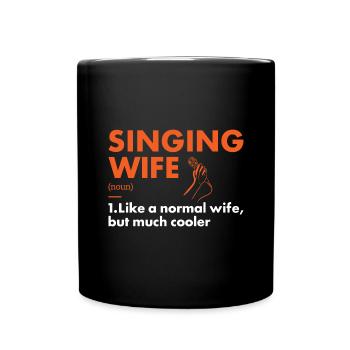 Singer Wife Definition Singing - Tasse einfarbig - Schwarz - Vorne