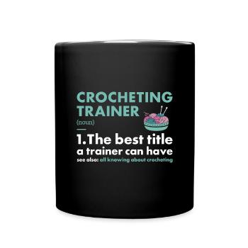 Crocheter Trainer Definition Crocheting - Tasse einfarbig - Schwarz - Vorne