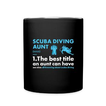 Scuba Diver Aunt Definition Scuba Diving - Full Colour Mug - black - Front