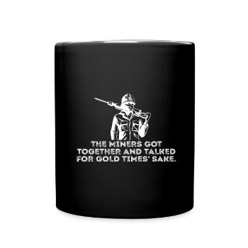 Gold Mining Gold Mine - Full Colour Mug - black - Front