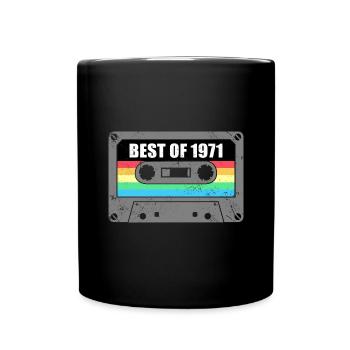 Geburtstag Best Of 1971 Jahrgang Vintage 1971 - Tasse einfarbig - Schwarz - Vorne