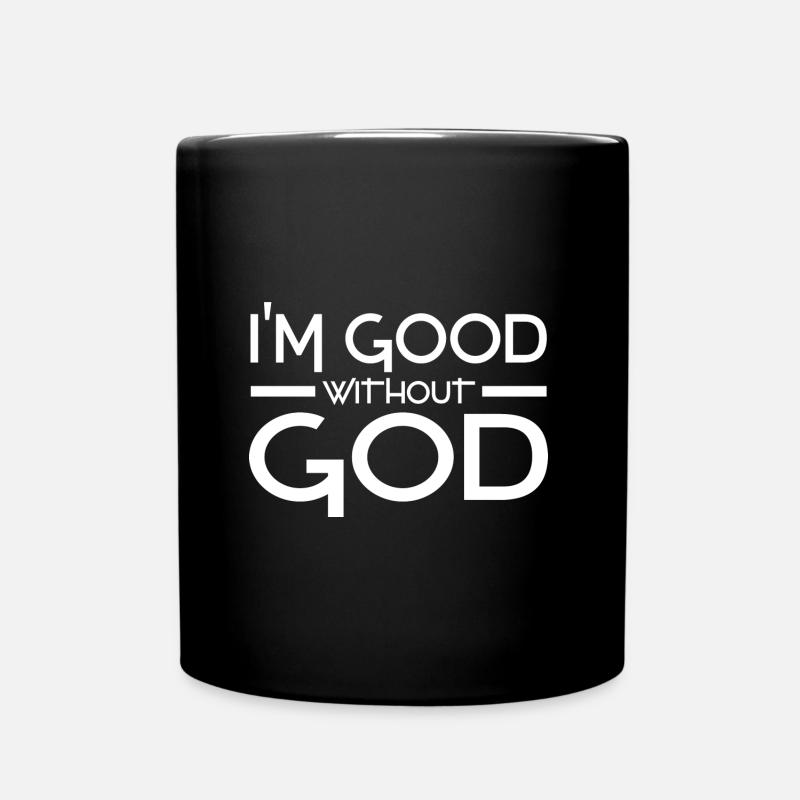 Atheismus Sprüche - Tasse einfarbig - Schwarz
