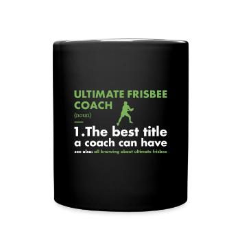 Définition de l’entraîneur sportif Ultimate Frisbee - Mug uni - noir - Devant