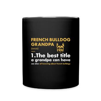 French Bulldog Grandpa Definition - Full Colour Mug - black - Front