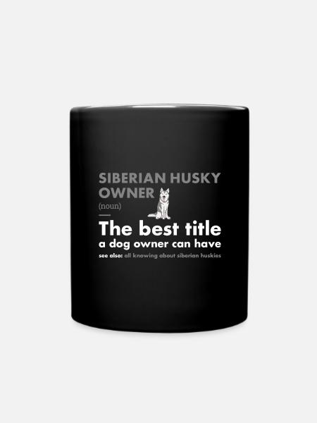 Siberian Husky Owner Definition - Tasse einfarbig - Schwarz
