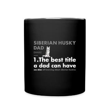 Définition du papa husky sibérien - Mug uni - noir - Devant