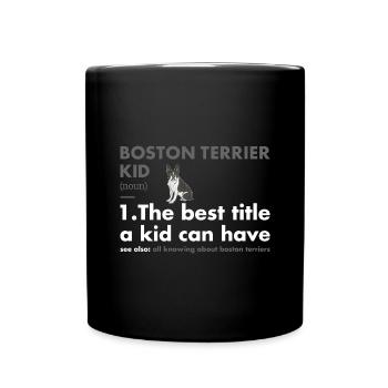 Boston Terrier Kid Definition - Full Colour Mug - black - Front