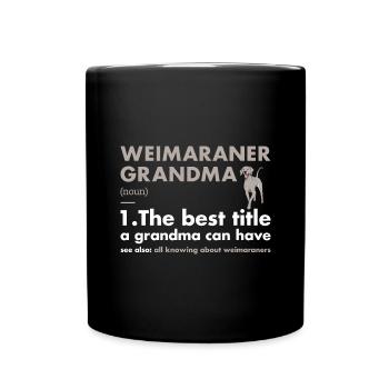 Définition de la grand-mère braque de Weimar - Mug uni - noir - Devant