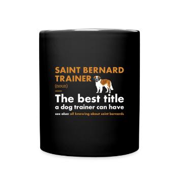 Saint Bernard Trainer Definiton - Full Colour Mug - black - Front