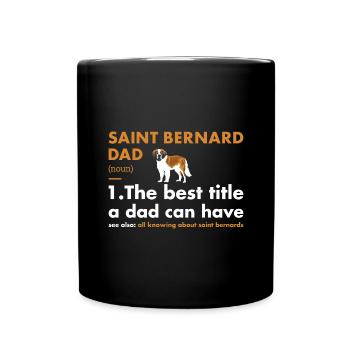 Saint Bernard Dad Definition - Full Colour Mug - black - Front