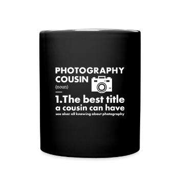 Photographe Cousin Définition Photographie - Mug uni - noir - Devant