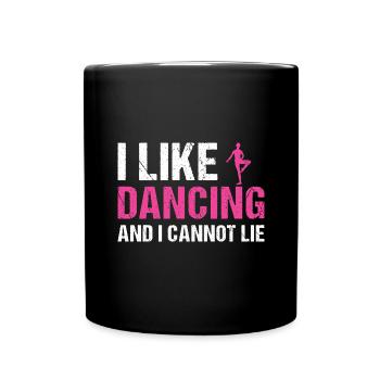 Dancer I Like Dancing - Full Colour Mug - black - Front